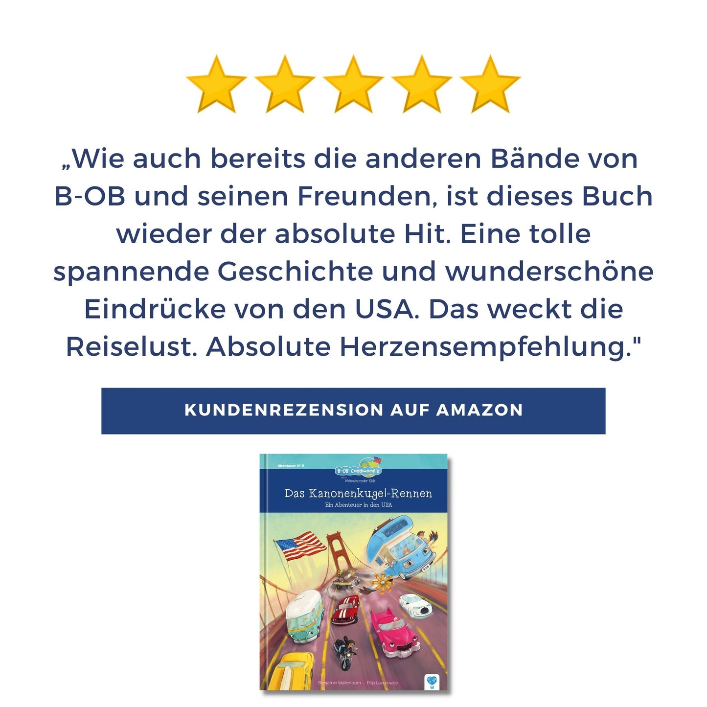 Das Kanonenkugel Rennen - Ein Abenteuer in den USA 🇺🇸 | Vorlesebuch für Kinder ab 6 Jahren | Abenteuer & Lesespaß | Leseförderung mit Spaß | Weltreise mit BOB Coddiwomple und den Weltenbummler Kids | Geschichte über Träume & Inklusion