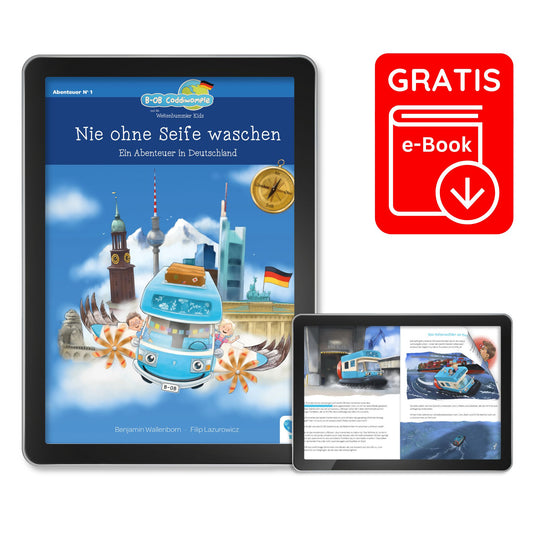 GRATIS E-Book zu Band 1: Nie ohne Seife waschen - Ein Abenteuer in Deutschland