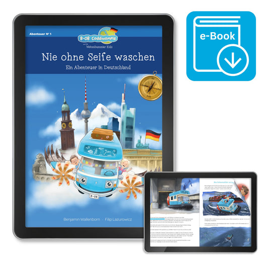 E-Book zu Band 1: Nie ohne Seife waschen - Ein Abenteuer in Deutschland