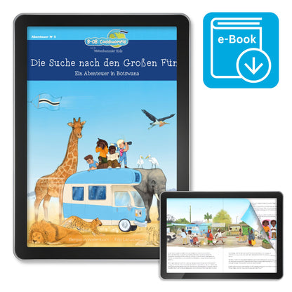 E-Book zu Band 5: Die Suche nach den großen Fünf - Ein Abenteuer in Botswana