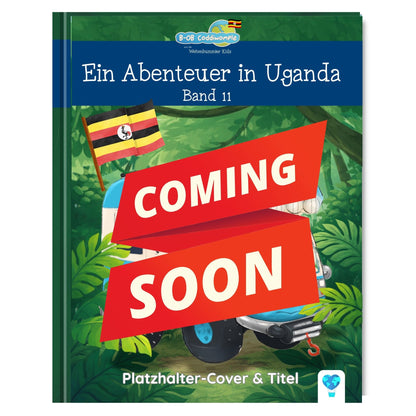 VORBESTELLUNG: Ein Abenteuer in Uganda