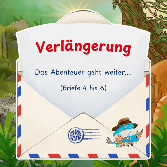 VERLÄNGERUNG - Abenteuerpost (Briefe 4-6)