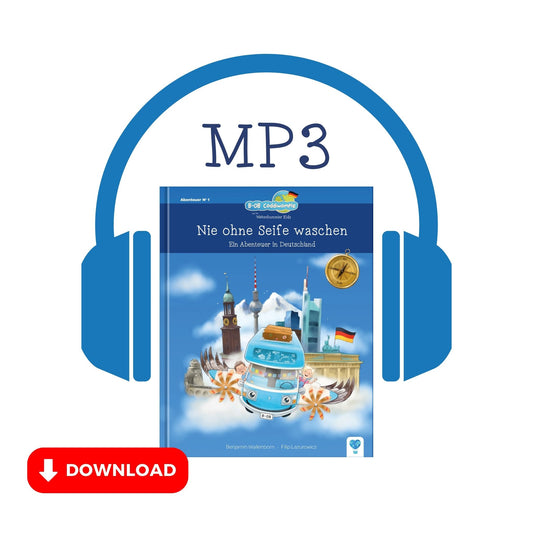 Hörbuch zu Band 1: Nie ohne Seife waschen - Ein Abenteuer in Deutschland