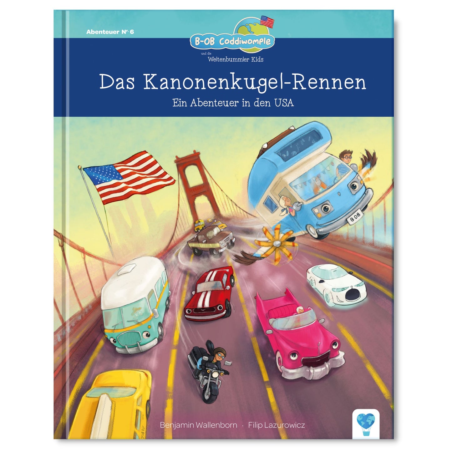 Das Kanonenkugel Rennen - Ein Abenteuer in den USA 🇺🇸 | Vorlesebuch für Kinder ab 6 Jahren | Abenteuer & Lesespaß | Leseförderung mit Spaß | Weltreise mit BOB Coddiwomple und den Weltenbummler Kids | Geschichte über Träume & Inklusion