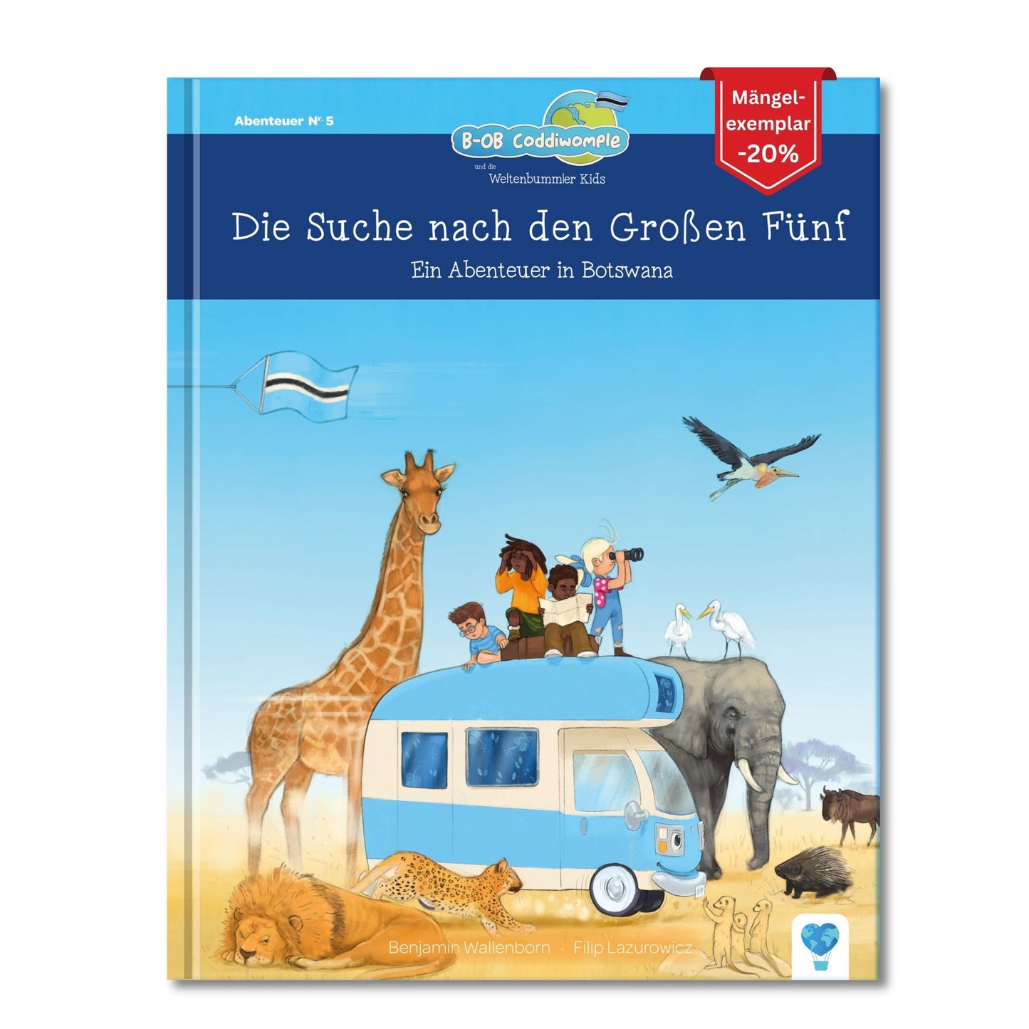 Mängelexemplar: Die Suche nach den großen Fünf - Ein Abenteuer in Botswana