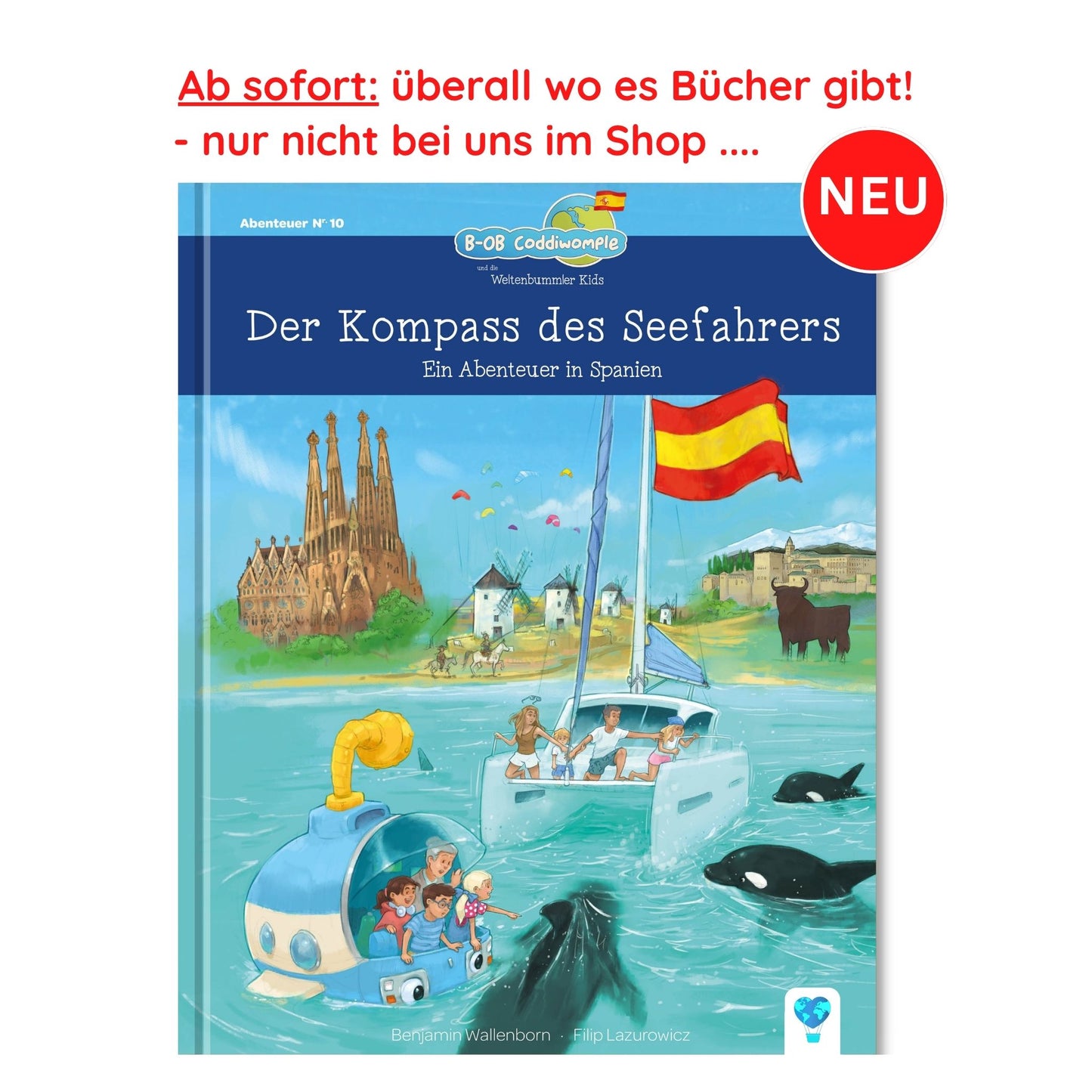 NEU: Der Kompass des Seefahrers - Ein Abenteuer in Spanien