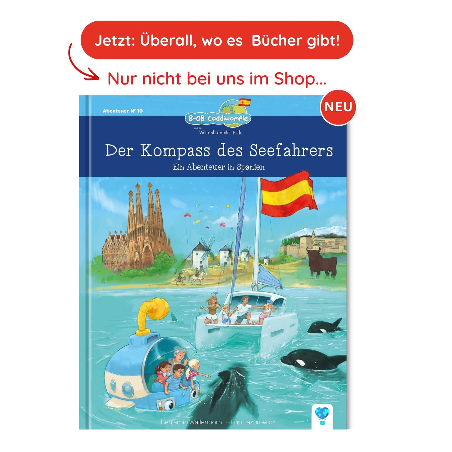 NEU: Der Kompass des Seefahrers - Ein Abenteuer in Spanien