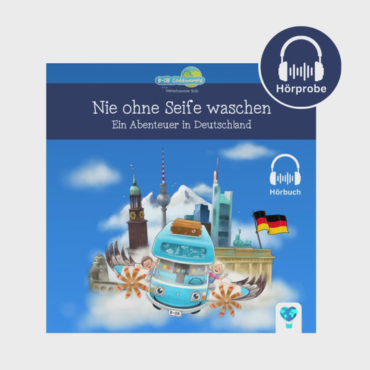 Hörbuch zu Band 1: Nie ohne Seife waschen - Ein Abenteuer in Deutschland